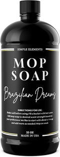 Luxury Mop Soap – Highly Scented Floor Cleaner, Concentrated Formula, No Streaks, Residue or White Cast, Floor Cleaning for Tile, Sealed Hardwood, Laminate, Vinyl and Stone – Brazilian Dreams 32 oz
