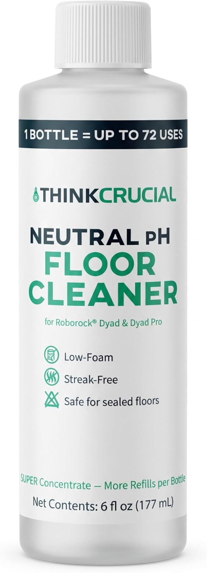 Think Crucial 72x Uses SUPER Concentrate Compatible with Roborock® Dyad & Dyad Pro – 6 oz Neutral pH Multi-Surface Floor Cleaning Solution