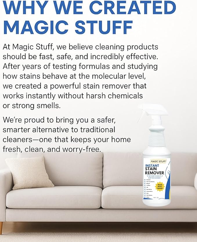 Magic Stuff Instant Stain Remover - Fast-Acting Carpet & Upholstery Cleaner - Removes Food, Wine, Coffee & Pet Stains- Odor-Free, No Rinse, Kid & Pet Safe Formula