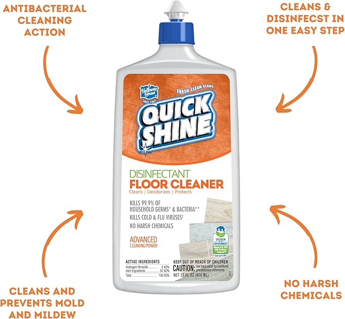 Quick Shine Disinfectant Floor Cleaner 27oz | Hospital Level Disinfectant Kills 99.9% Germs & Bacteria | Cleans w/Power of Hydrogen Peroxide & No Harsh Chemicals | Streak Free & Zero Residue
