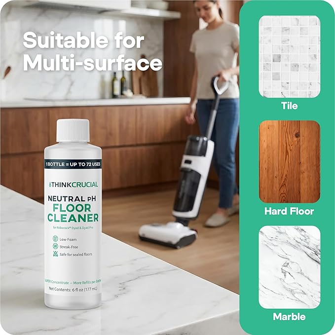 Think Crucial 72x Uses SUPER Concentrate Compatible with Roborock® Dyad & Dyad Pro – 6 oz Neutral pH Multi-Surface Floor Cleaning Solution