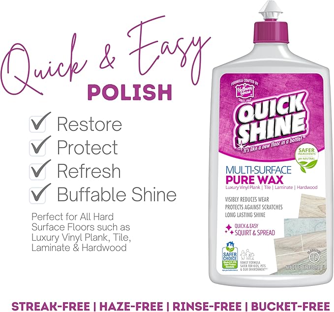 Quick Shine Pure Floor Wax 27oz | A Buffable, Waterproof Finish for Regular and Hardwood Floors | Restore Protect Refresh