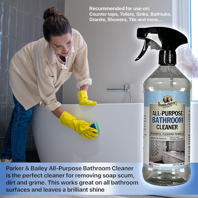 Parker & Bailey All-Purpose Bathroom Cleaner - Bathroom Cleaner Shower Cleaner Spray Tub Cleaner Soap Scum Remover for Shower Hard Water Stain Remover Household Cleaning Spray, 32 Oz